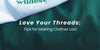 Garment Guardianship: Making Your Clothes Last Longer, Fabric by Fabric The Wildest Fig
